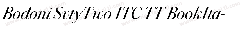 Bodoni SvtyTwo ITC TT BookIta字体转换
